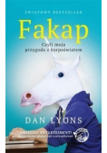 Fakap Czyli moja przygoda z korpoświatem