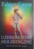 Uzdrowienie Holistyczne