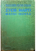 Życie Maryi Matki Jezusa