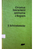 Chrystus Sakrament spotkania z Bogiem
