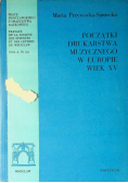 Początki drukarstwa muzycznego w Europie wiek XV