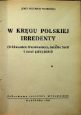 W kręgu Polskiej Irredenty 1946r