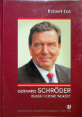 Gerhard Schroder Blaski i cienie władzy
