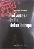 Pod anteną Radia Wolna Europa