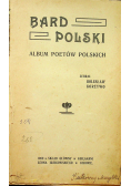 Bard Polski  album poetów polskich 1909r