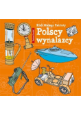 Klub Małego Patrioty. Polscy wynalazcy