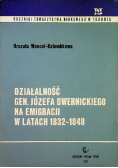 Działalność gen Józefa Dwernickiego na emigracji w latach 1832-1848