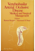 Vertebrobasilar Arterial Occlusive Disease Medical and Sirgical Management