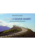 Jasne i ciemne haiku