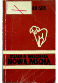 Ostatnia Wieczerza Nowa Pascha