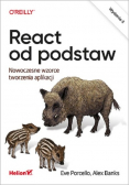 React od podstaw Nowoczesne wzorce tworzenia aplikacji