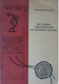 Gry i zabawy lekkoatletyczne dla młodzieży szkolnej