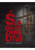 Śladami zbrodni Przewodnik po miejscach represji komunistycznych lat 1944 1956
