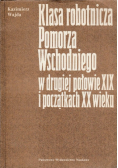 Klasa robotnicza Pomorza Wschodniego w drugiej