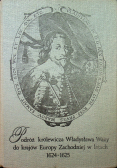 Podróż królewicza Władysława Wazy do krajów Europy Zachodniej w latach 1624 - 1625