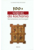 100 x więcej do kochania