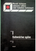 Budownictwo ogólne Tom I Część 1