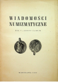 Wiadomości numizmatyczne Rok V zeszyt 2 - 3