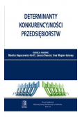 Determinanty konkurencyjności przedsiębiorstw