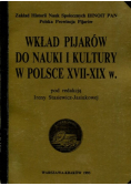 Wkład Pijarów do nauki i kultury w Polsce XVII - XIX w