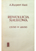 Rewolucja naukowa 1500 1800