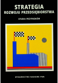 Strategia rozwoju przedsiębiorstwa studia przypadków