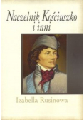 Naczelnik Kościuszko i inni