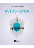 Astrofizyka w pigułce