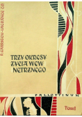 Trzy okresy życia wewnętrznego Tom I