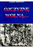 Ojczyznę wolną