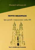 Tryptyk Wielkopolski tom 2 Archidiecezja Poznańska