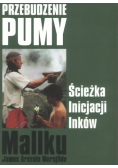 Przebudzenie pumy Ścieżka inicjacji Inków z dedykacją autora