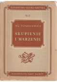 Skupienie i marzenie