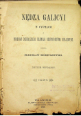 Nędza Galicyi w cyfrach i program energicznego rozwoju gospodarstwa krajowego 1888 r