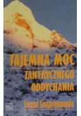 Tajemna moc tantrycznego oddychania