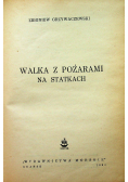 Walka z pożarami na statkach