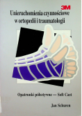 Unieruchamianie czynnościowe w ortopedii i traumatologii