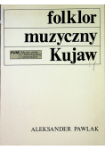 Folklor muzyczny Kujaw