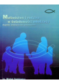 Małżeństwo i rodzina w świadomości młodzieży maturalnej  stabilność i zmiana