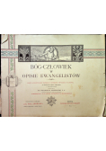 Bóg człowiek w opisie Ewangelistów 1914 r
