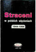Straceni w polskich więzieniach 1944 - 1956