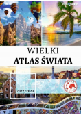 Wielki Atlas Świata z mapą 2022/2023