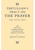 Tertullian's Tract on the Prayer
