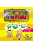 Przyroda to przygoda Eksperymenty małego naukowca