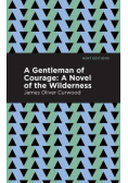 A Gentleman of Courage