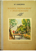 Wasiek Trubaczow i jego koledzy Tom I