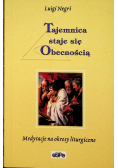 Tajemnica staje się Obecnością