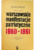 Warszawskie manifestacje patriotyczne 1860 - 1861
