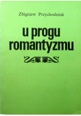 U progu romantyzmu