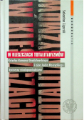W kleszczach totalitaryzmów